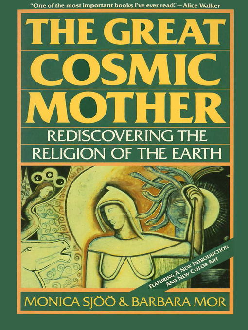 Title details for The Great Cosmic Mother by Monica Sjoo - Available